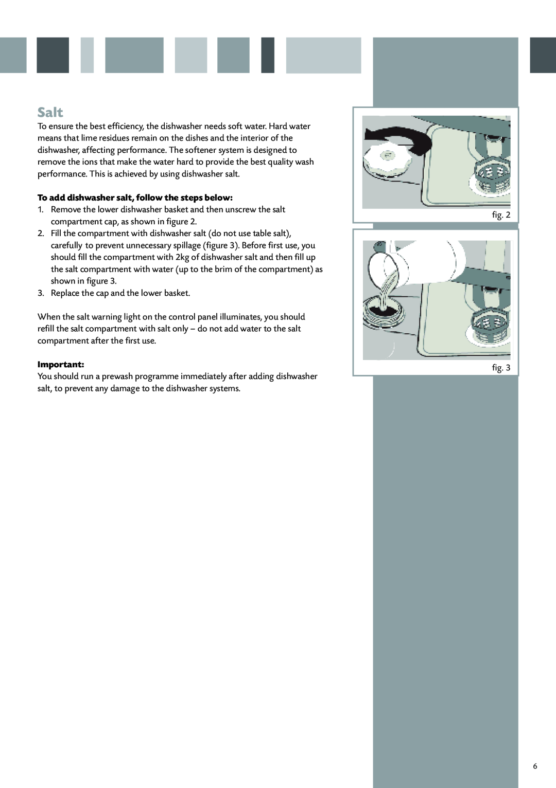 CDA WC370 manual Salt, To add dishwasher salt, follow the steps below 