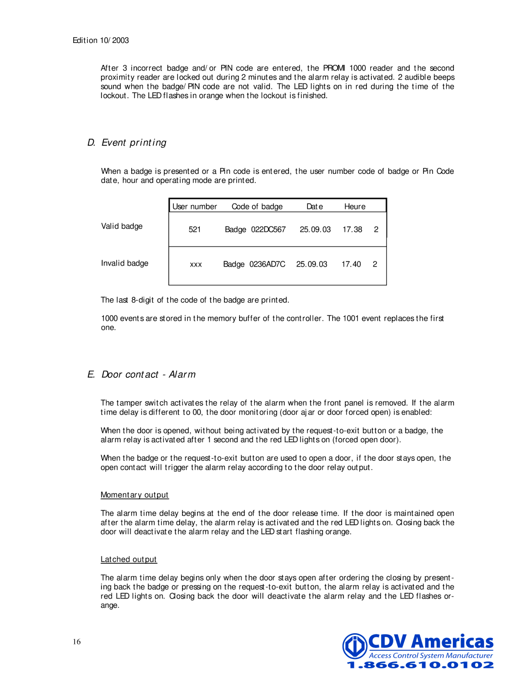 CDV Software PROMI 1000 manual Event printing, Door contact Alarm, Momentary output, Latched output 