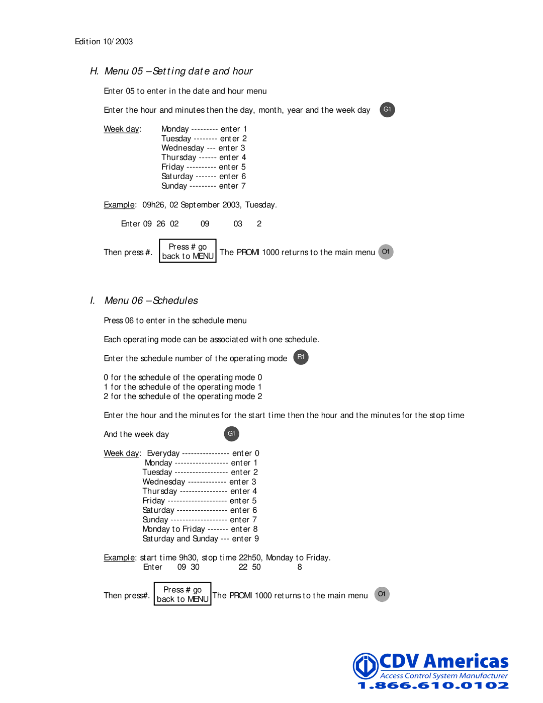 CDV Software PROMI 1000 manual Menu 05 Setting date and hour, Menu 06 Schedules, Wednesday, Thursday, Press # go 