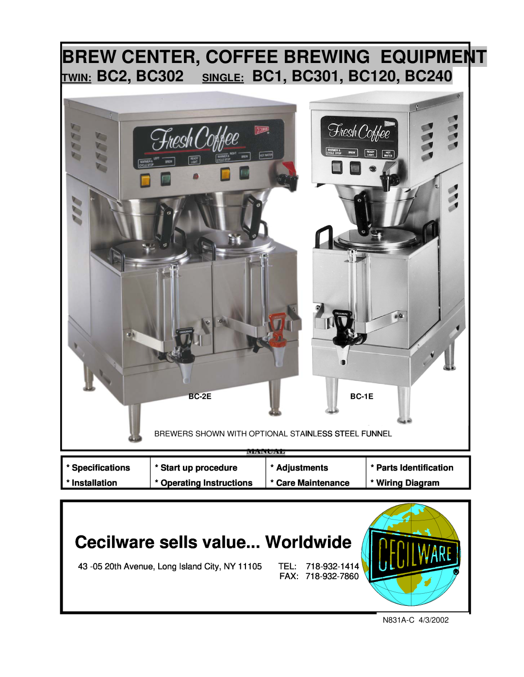 Cecilware BC301 specifications Cecilware sells value... Worldwide, Brew Center, Coffee Brewing Equipment, Manual, BC-2E 
