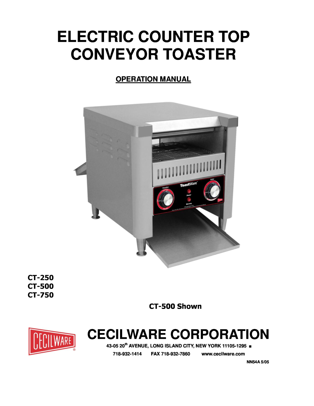 Cecilware CT-500, CT-250, CT-750 operation manual Cecilware Corporation, Electric Counter Top Conveyor Toaster, NN54A 5/05 