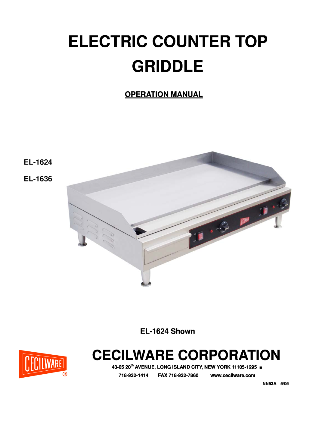 Cecilware EL-1636, EL-1624 operation manual Cecilware Corporation, Electric Counter Top Griddle, NN53A 5/05 
