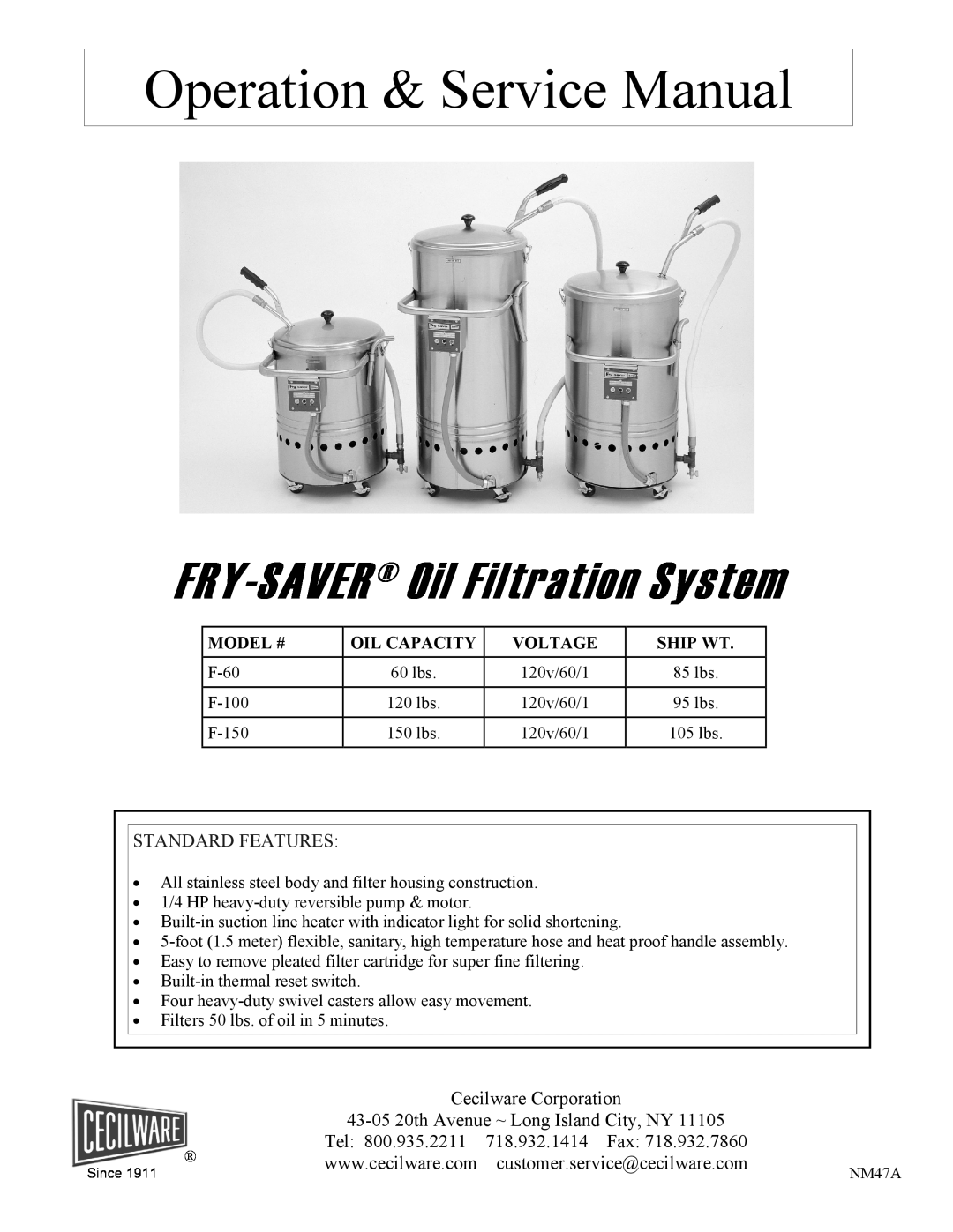 Cecilware F-100 service manual FRY-SAVEROil Filtration System, Standard Features, Model #, Oil Capacity, Voltage, Ship Wt 