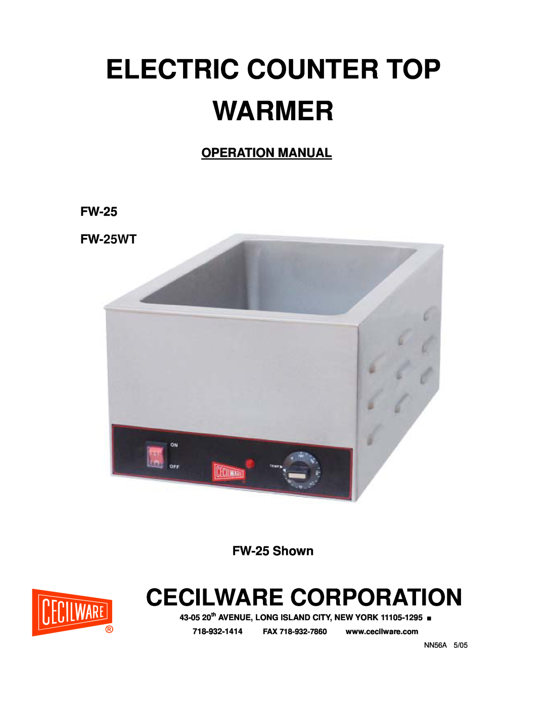 Cecilware FW-25WT operation manual Cecilware Corporation, Electric Counter Top Warmer, NN56A 5/05 