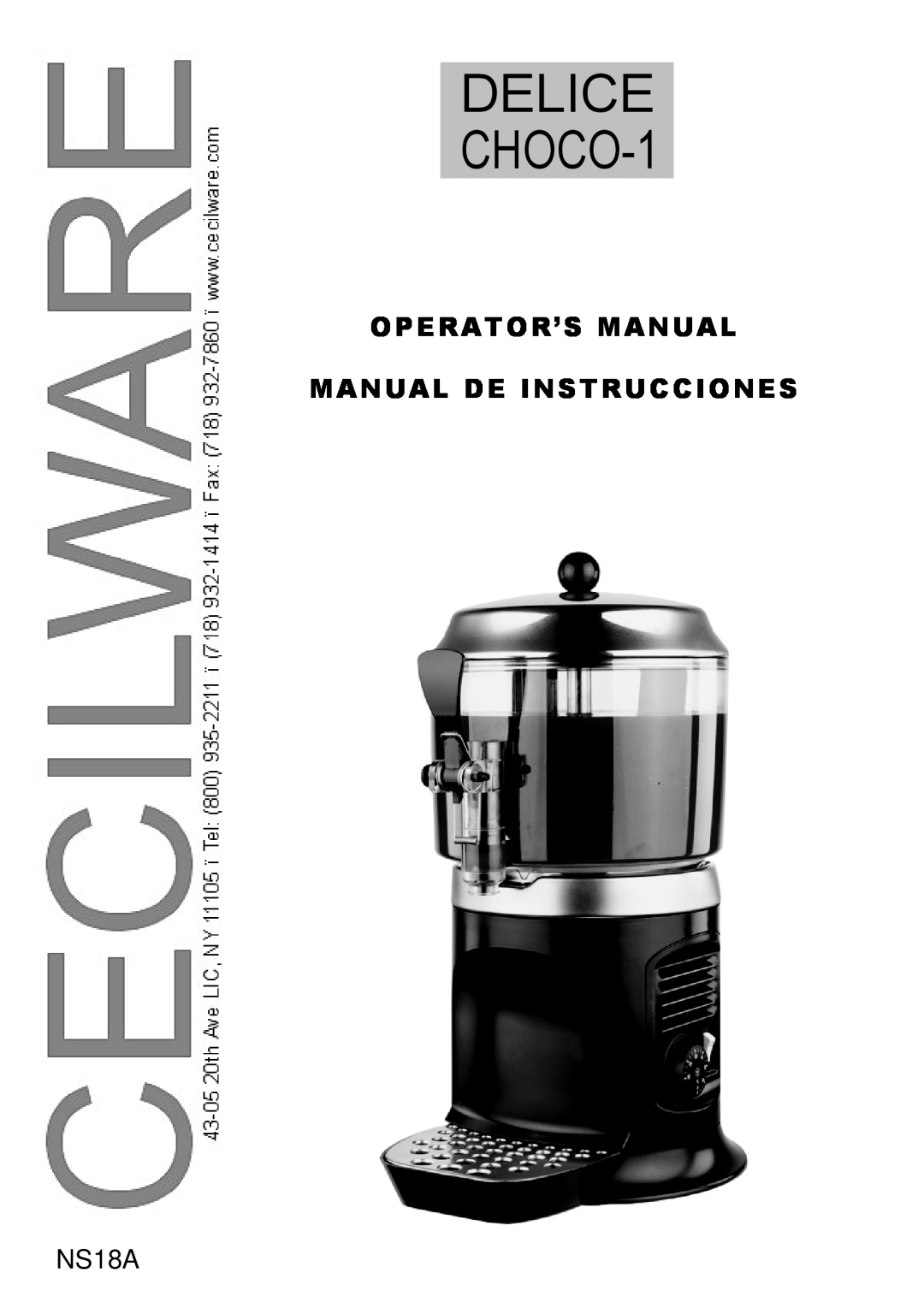 Cecilware NS18A manual Delice, CHOCO-1, Operator’S Manual Manual De Instrucciones 