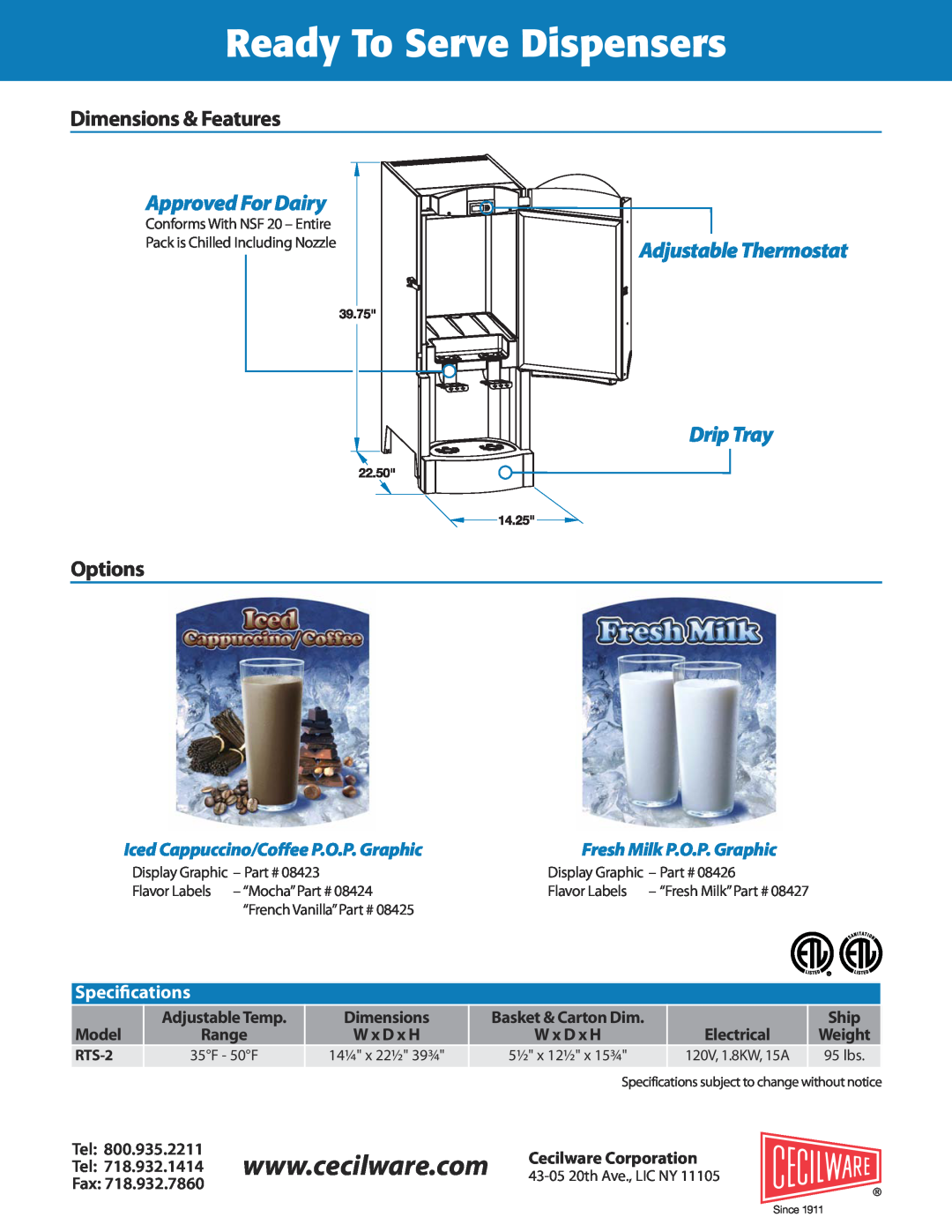 Cecilware Ready To Serve Dispensers Dimensions& Features, ApprovedForDairy, AdjustableThermostat, DripTray, Options, Model 