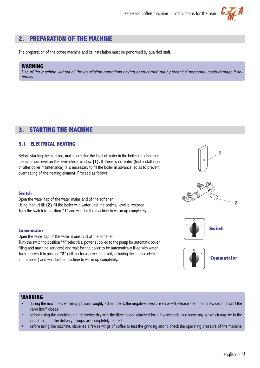 Cecilware VAE-J1 manual Preparation of the Machine, Starting the Machine, Electrical Heating, Commutator 