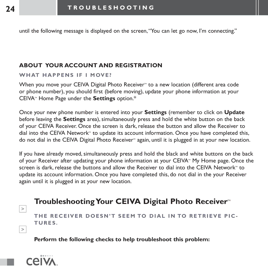 Ceiva LF3000 manual Troubleshooting Your Ceiva Digital Photo ReceiverTM, What Happens if I MOVE? 