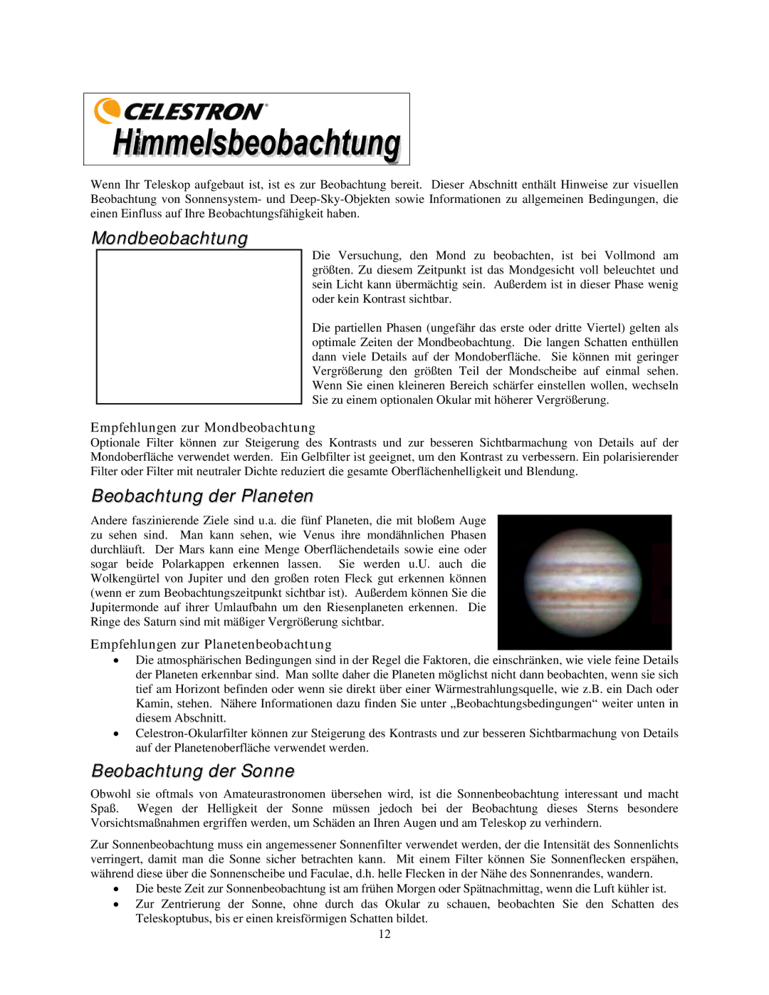 Celestron 21035 manual Beobachtung der Planeten, Beobachtung der Sonne, Empfehlungen zur Mondbeobachtung 