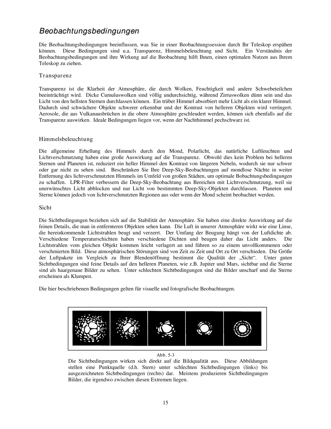 Celestron 21035 manual Beobachtungsbedingungen, Transparenz, Himmelsbeleuchtung, Sicht 