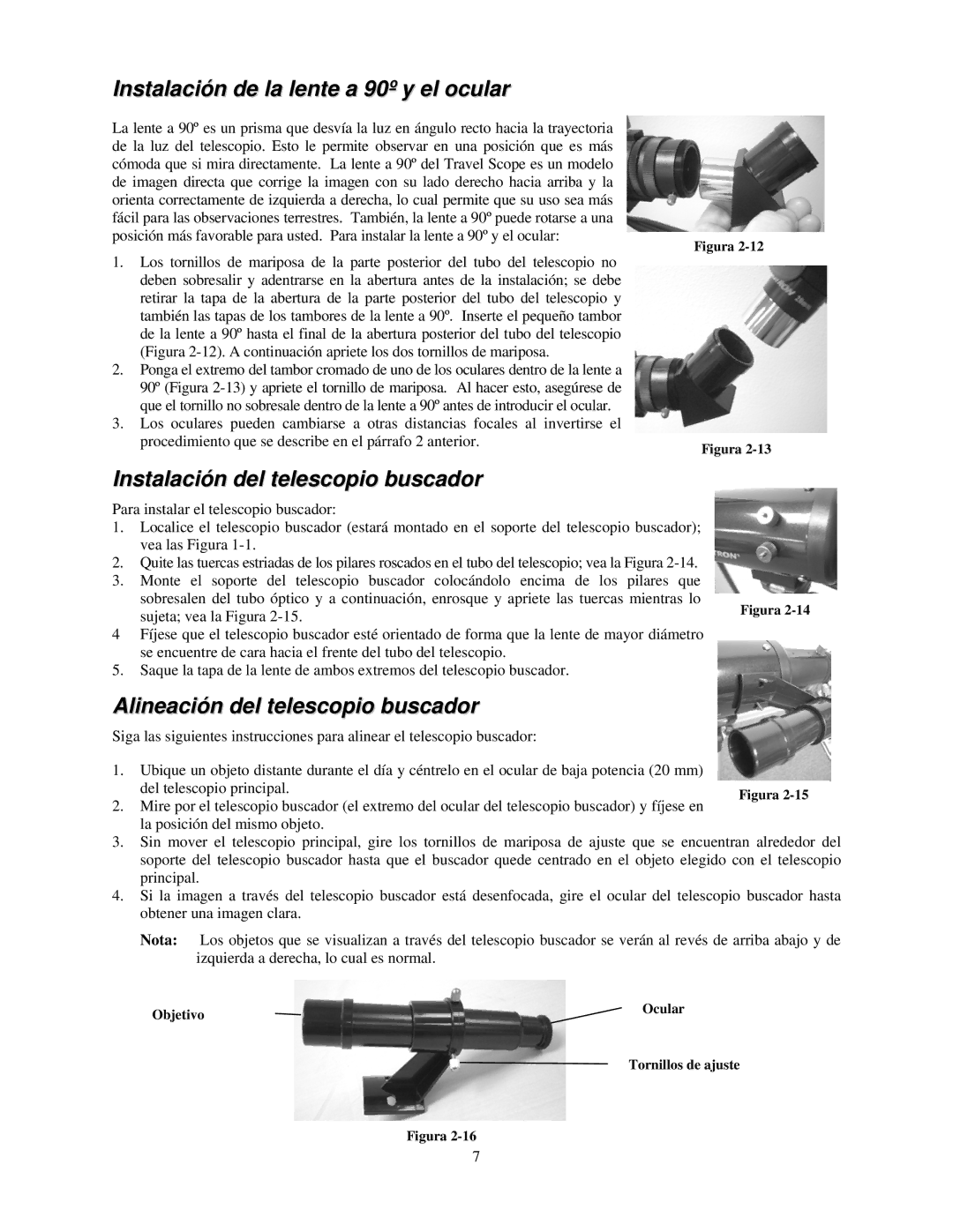 Celestron 21035 manual Instalación de la lente a 90º y el ocular, Instalación del telescopio buscador 