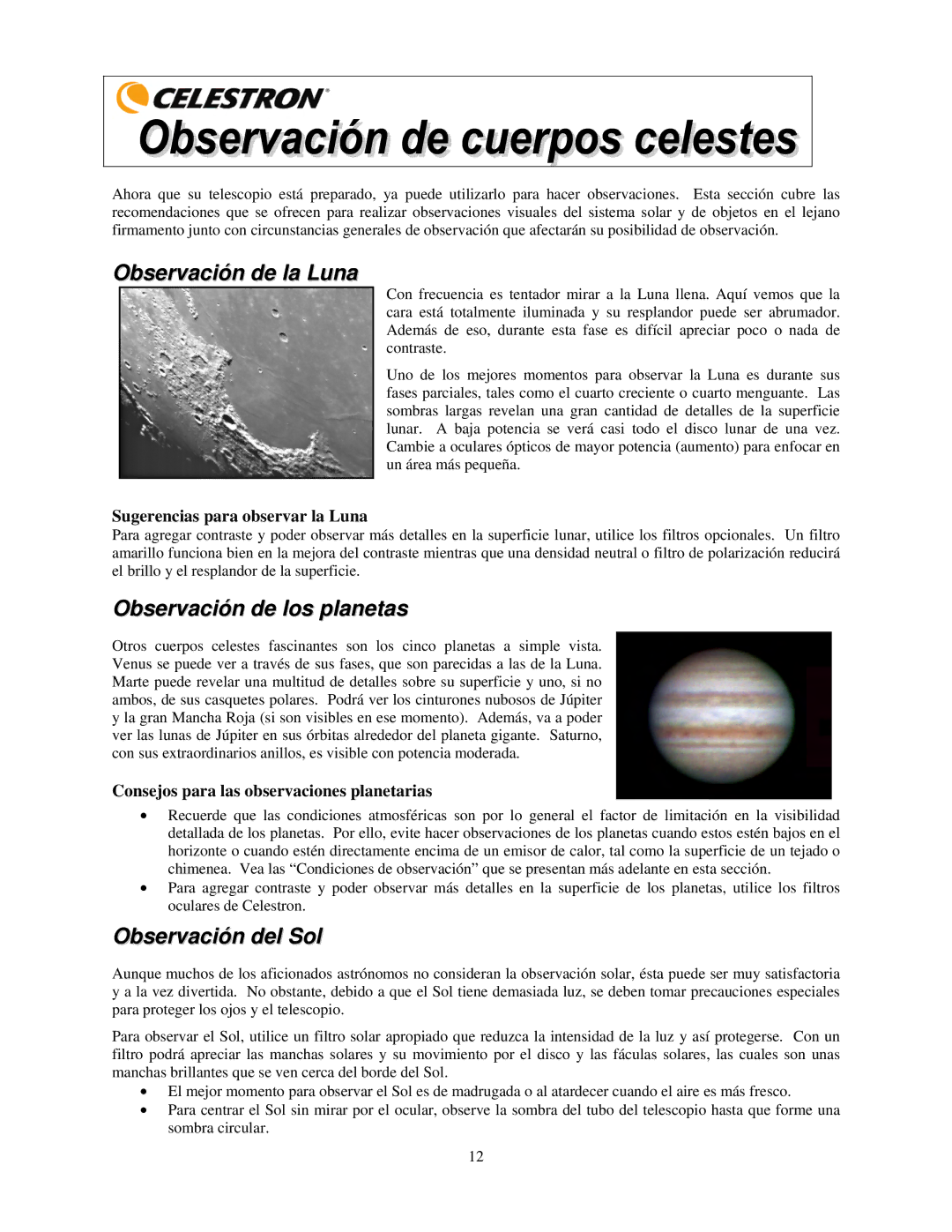 Celestron 21035 manual Observación de la Luna, Observación de los planetas, Observación del Sol 