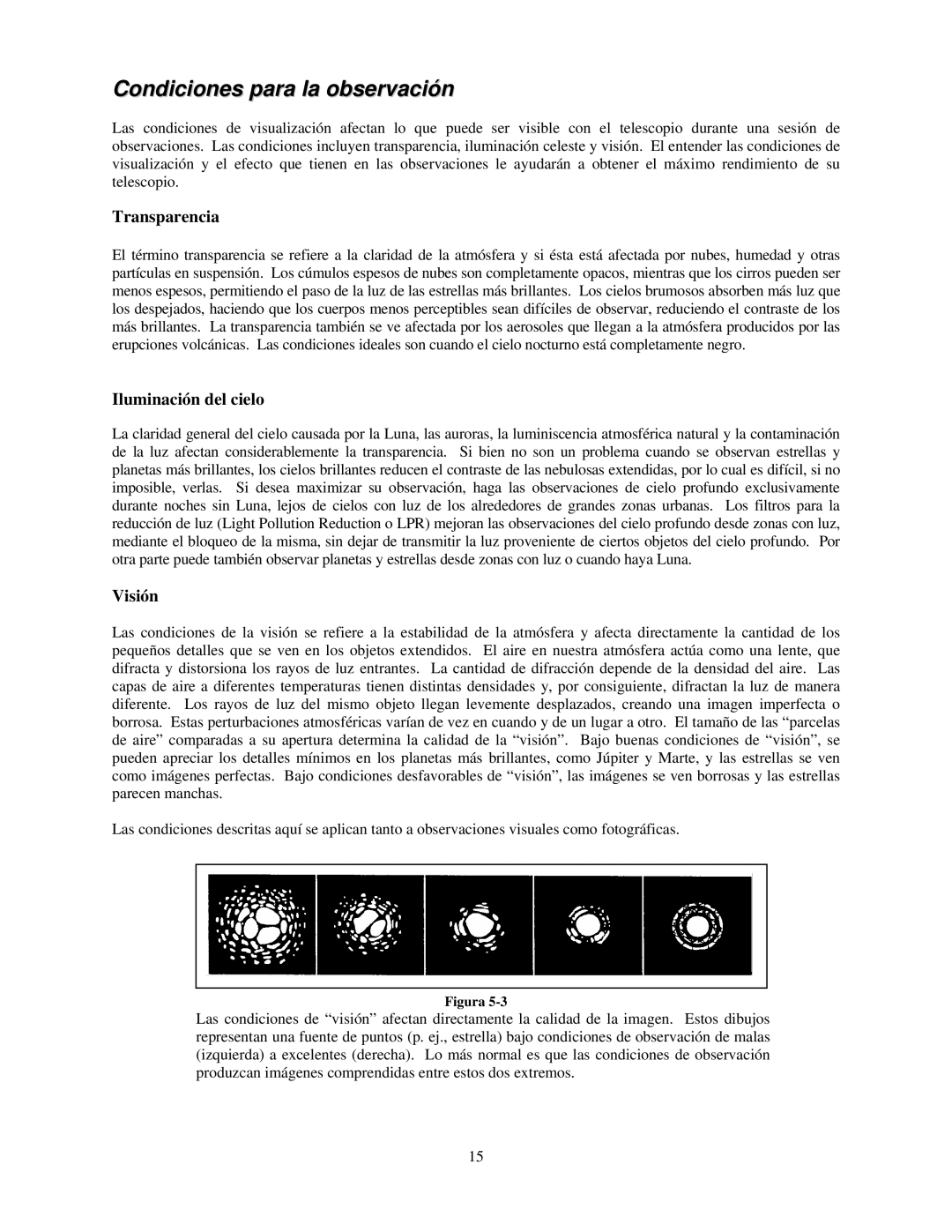 Celestron 21035 manual Condiciones para la observación, Transparencia, Iluminación del cielo, Visión 