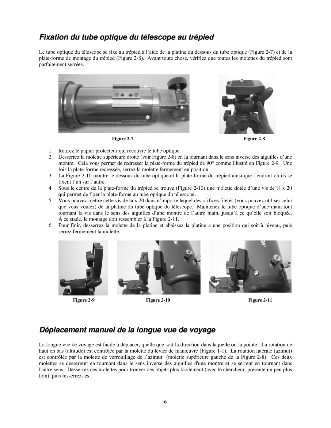 Celestron 21035 manual Fixation du tube optique du télescope au trépied, Déplacement manuel de la longue vue de voyage 