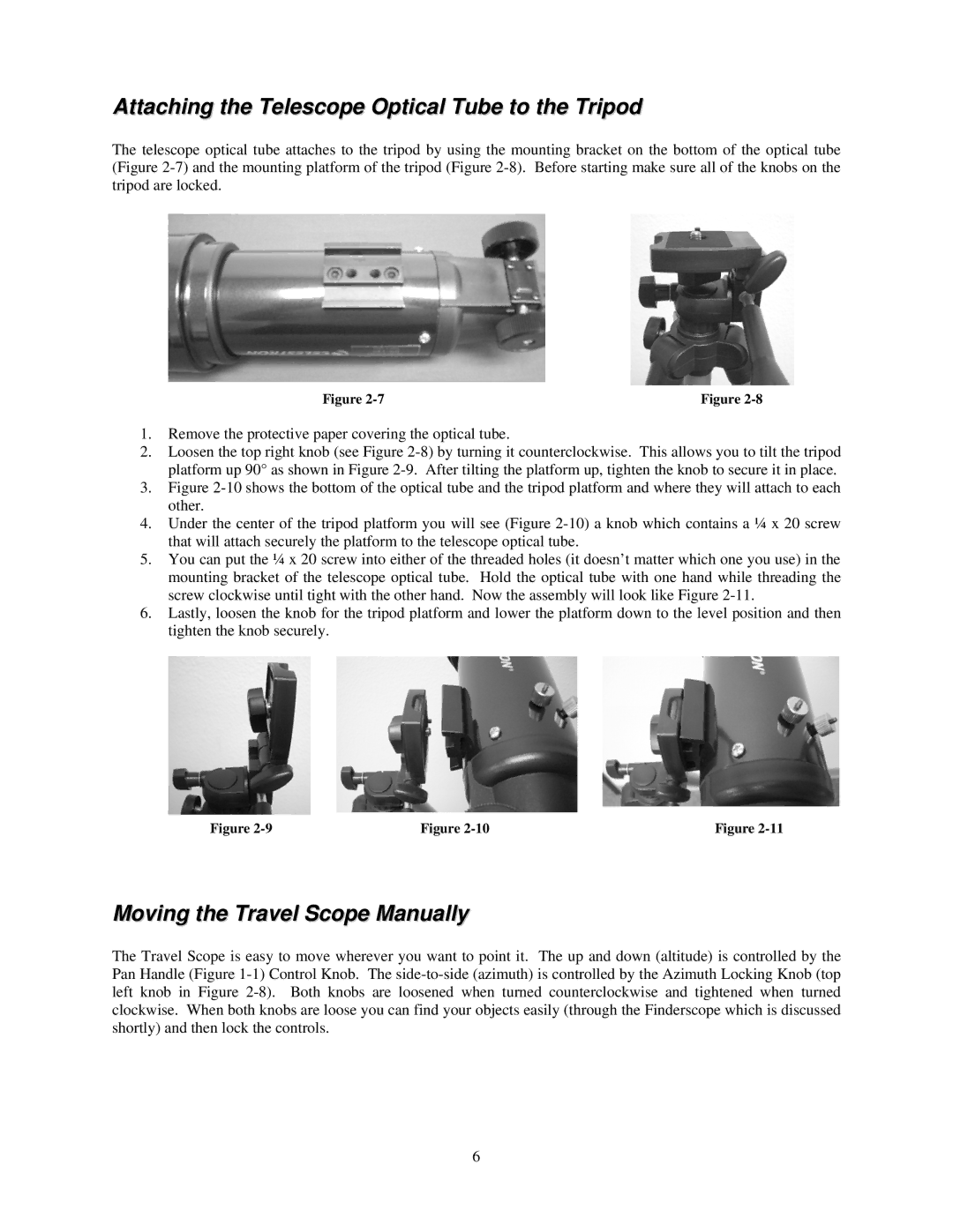 Celestron 21035 manual Attaching the Telescope Optical Tube to the Tripod, Moving the Travel Scope Manually 