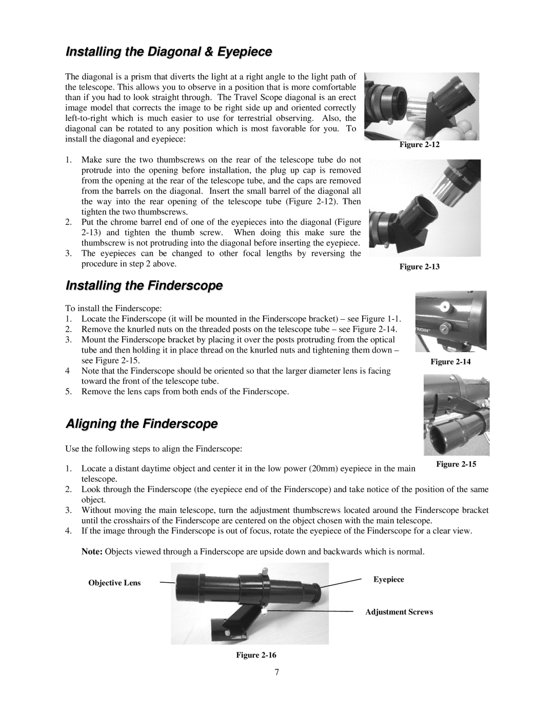 Celestron 21035 manual Installing the Diagonal & Eyepiece, Installing the Finderscope, Aligning the Finderscope 