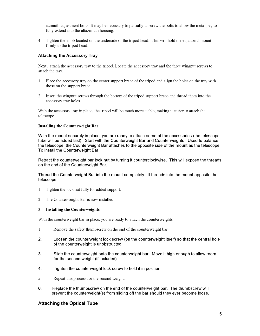 Celestron 31027, 21077, 21016 Attaching the Optical Tube, Installing the Counterweight Bar, Installing the Counterweights 