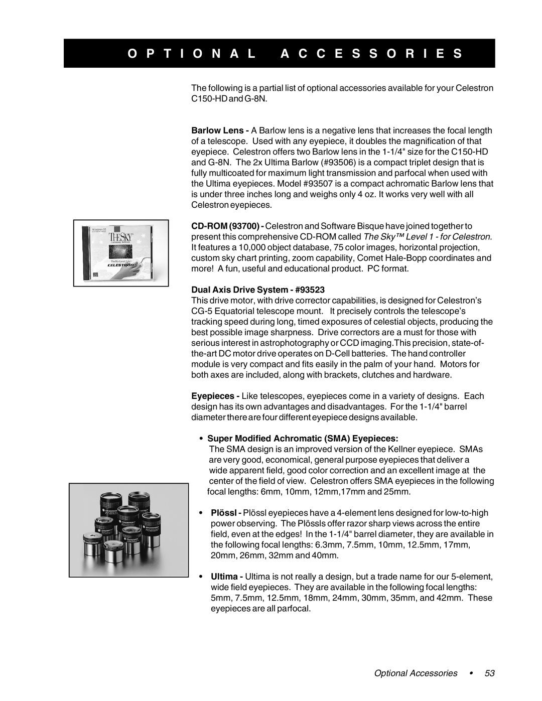 Celestron 31058, 31056 instruction manual T I O N a L a C C E S S O R I E S 