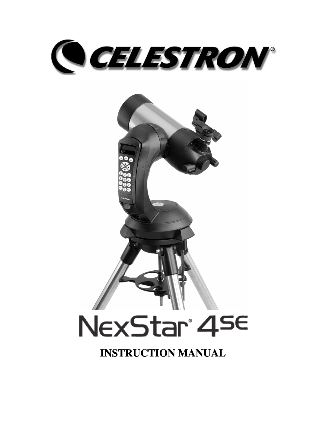 Celestron 4SE instruction manual Instruction Manual 