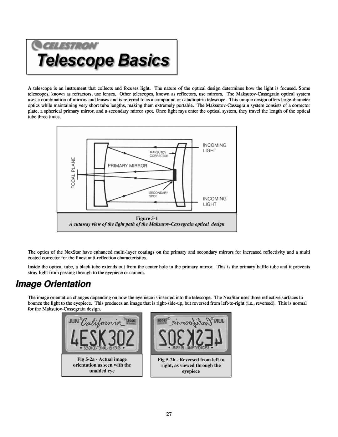 Celestron 4SE instruction manual Image Orientation, 2a - Actual image orientation as seen with the unaided eye, eyepiece 