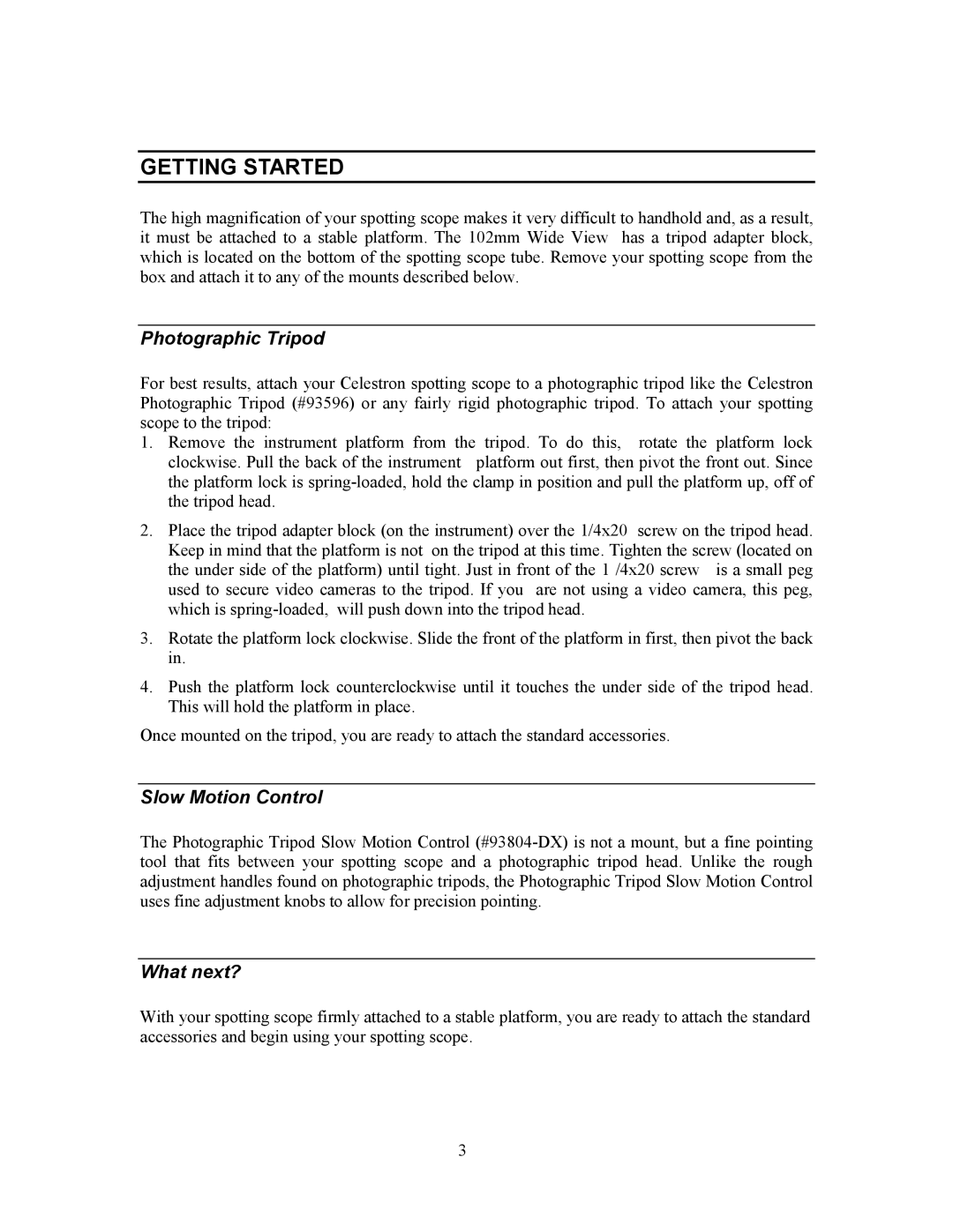 Celestron 52270, 52260 instruction manual Getting Started, Photographic Tripod, Slow Motion Control, What next? 