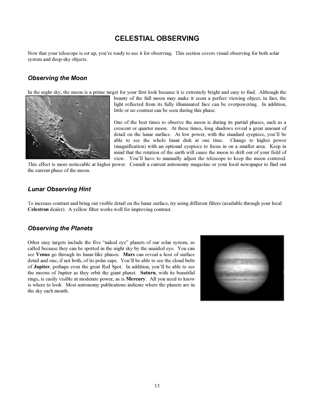 Celestron 70 manual Celestial Observing, Observing the Moon, Lunar Observing Hint, Observing the Planets 