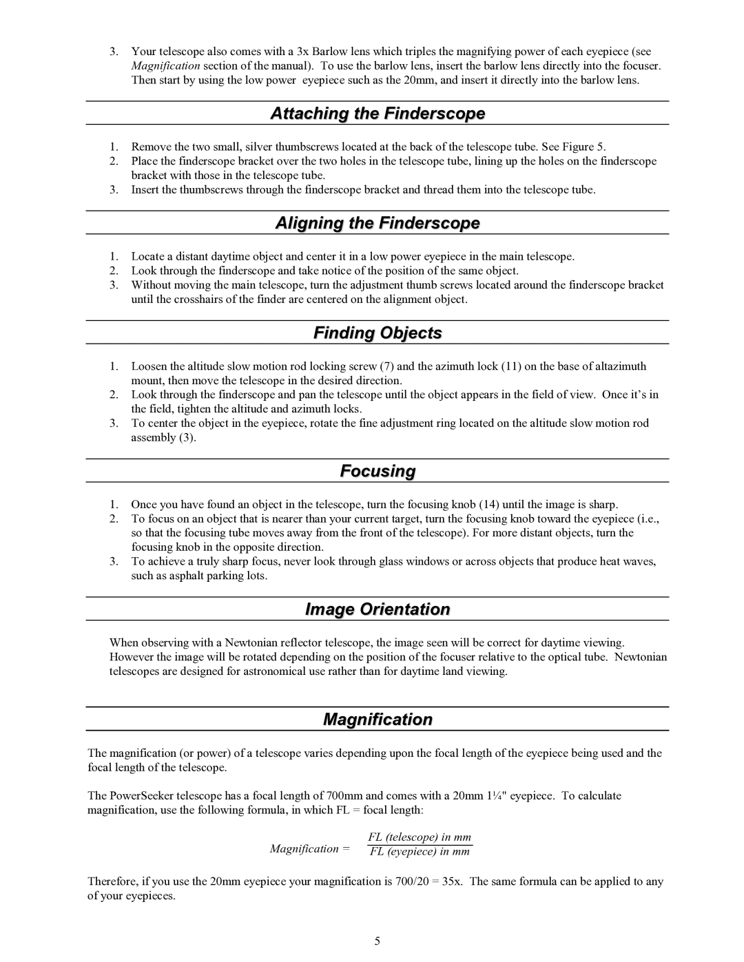 Celestron 76 manual Attaching the Finderscope, Aligning the Finderscope, Finding Objects, Focusing, Image Orientation 