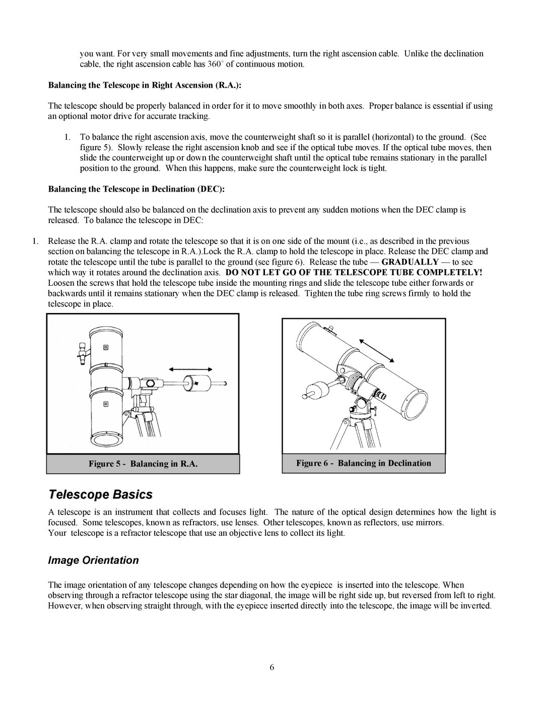 Celestron 80 Image Orientation, Balancing the Telescope in Right Ascension R.A, Balancing the Telescope in Declination DEC 