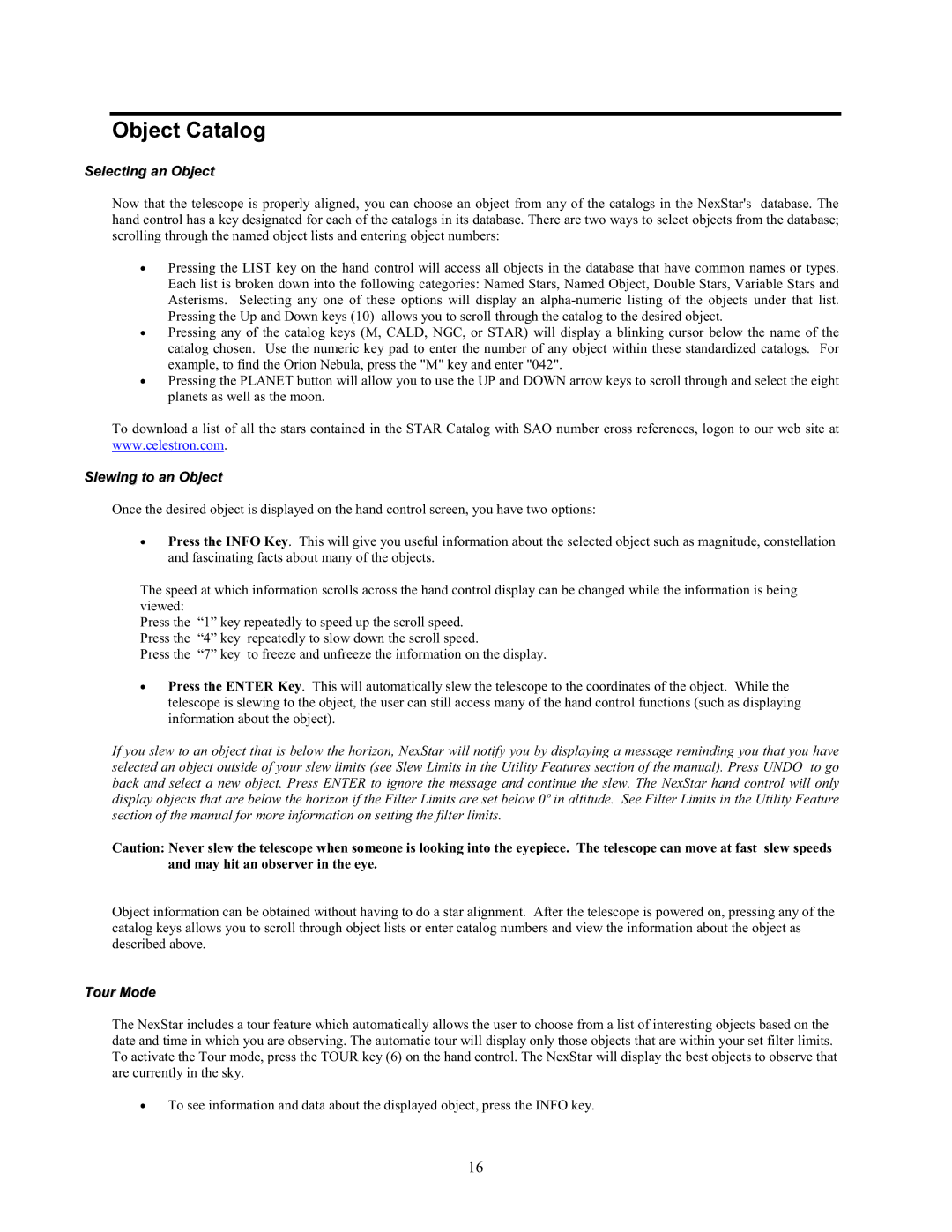 Celestron 80GTL manual Object Catalog, Selecting an Object, Slewing to an Object, Tour Mode 