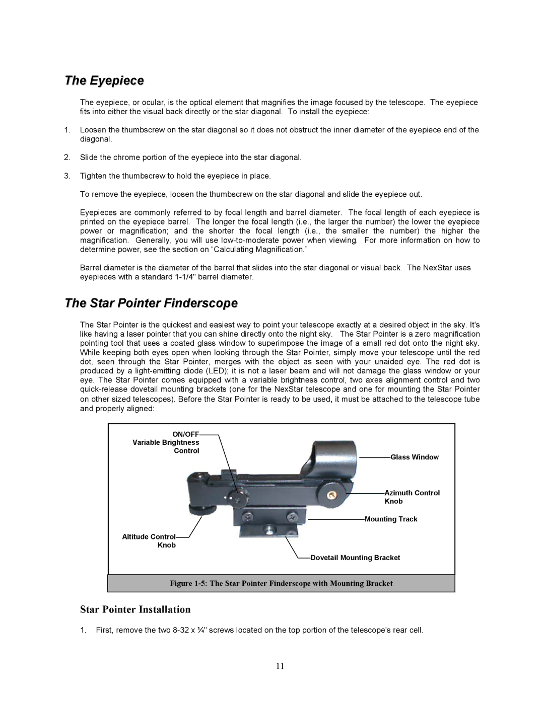 Celestron 8i manual Eyepiece, Star Pointer Finderscope, Star Pointer Installation 