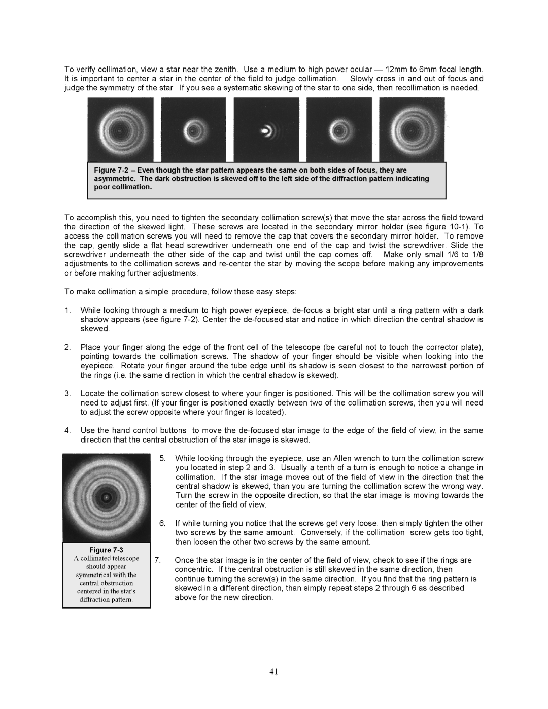 Celestron 8i manual Collimated telescope Should appear Symmetrical with 