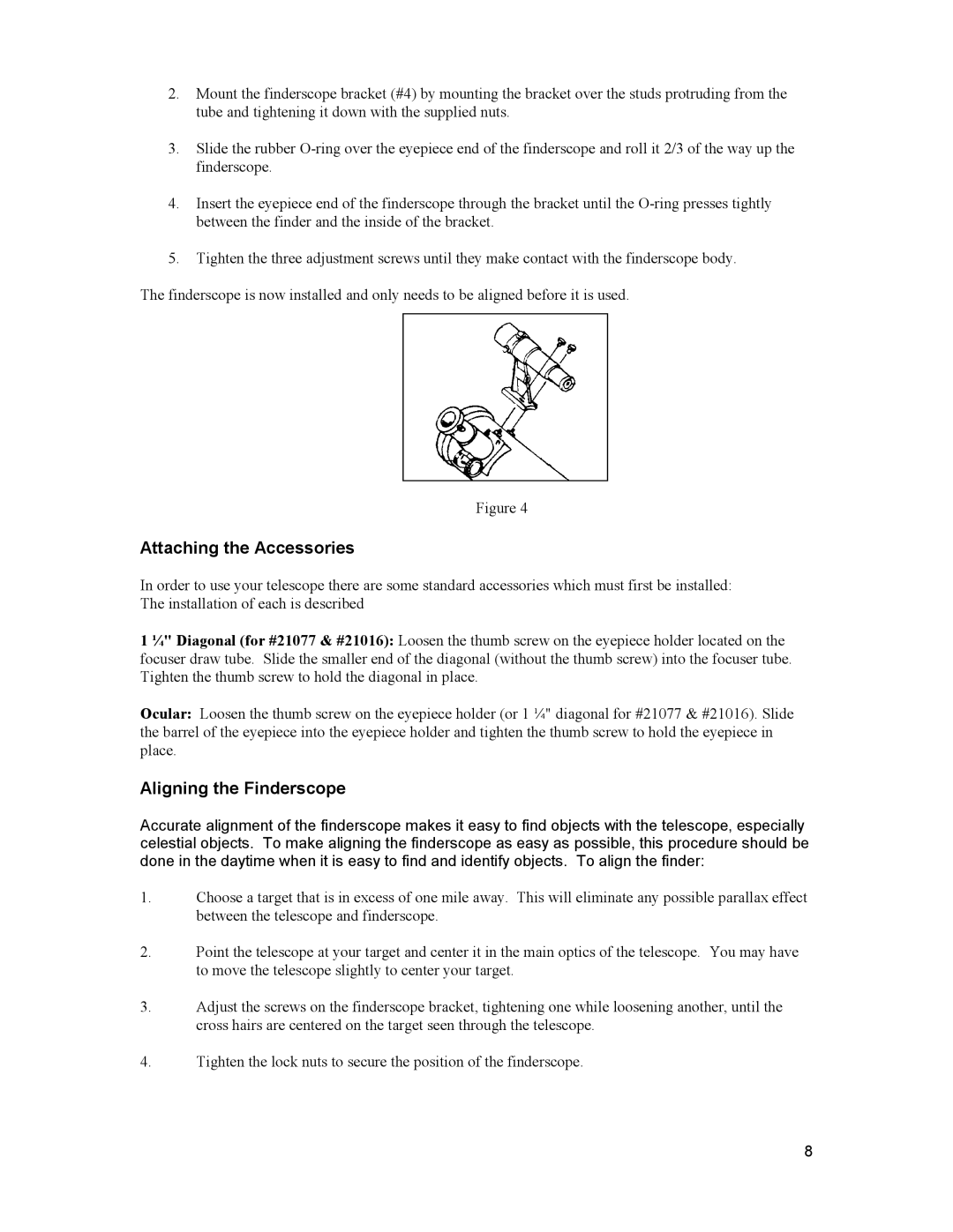 Celestron 91510 instruction manual Attaching the Accessories, Aligning the Finderscope 