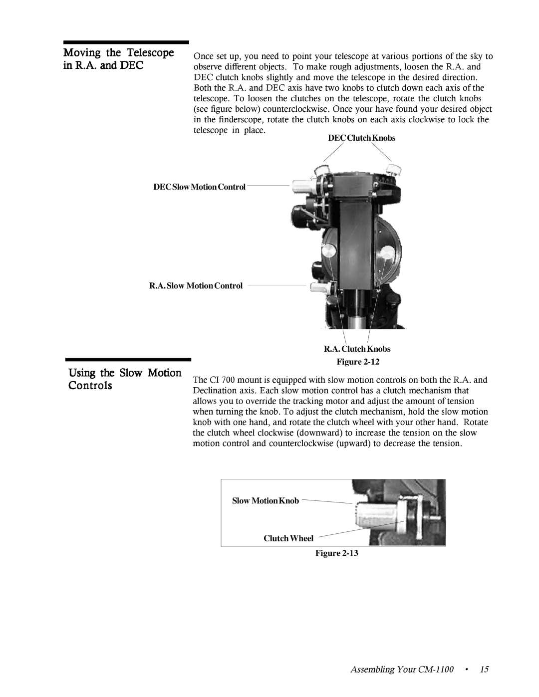 Celestron 11055, 91525, 11065 instruction manual Moving the Telescope in R.A. and DEC 