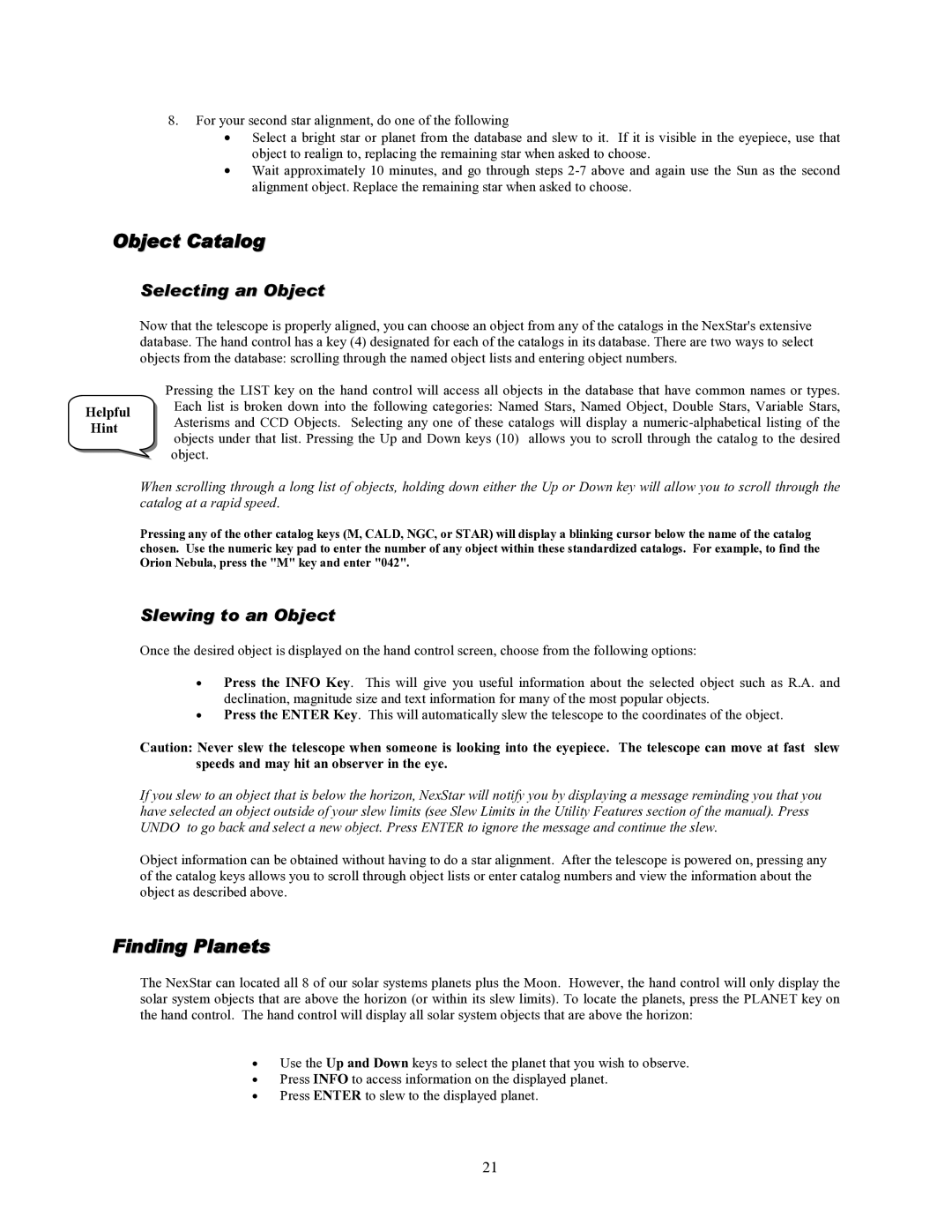 Celestron 93507 manual Object Catalog, Finding Planets, Selecting an Object, Slewing to an Object 