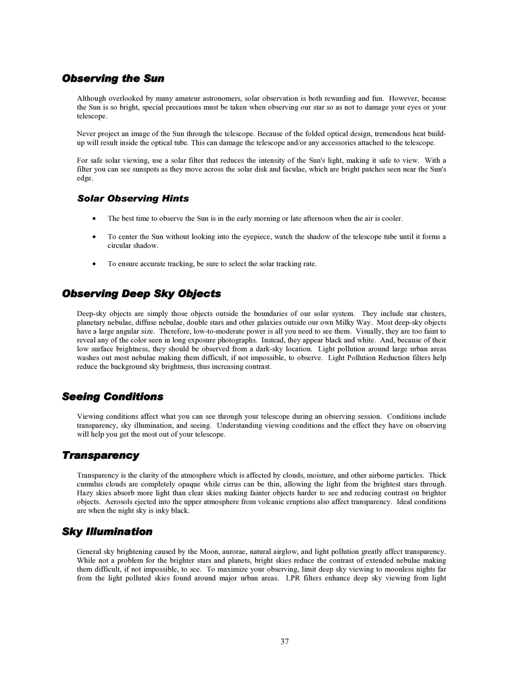Celestron 93507 manual Observing the Sun, Observing Deep Sky Objects, Seeing Conditions, Transparency, Sky Illumination 