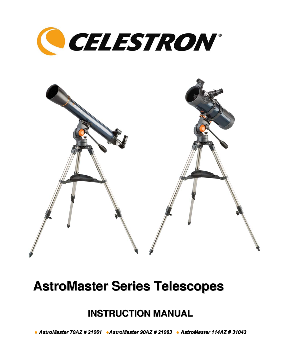 Celestron C21061 manual AstroMaster Series Telescopes 