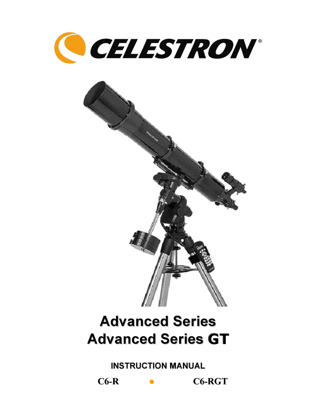 Celestron C6-RGT manual Advanced Series Advanced Series GT 