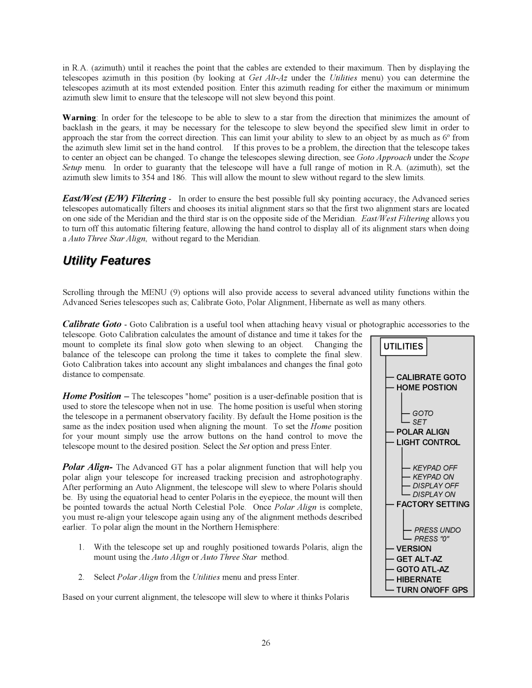 Celestron Advanced Series GT, C6-RGT manual Utility Features 