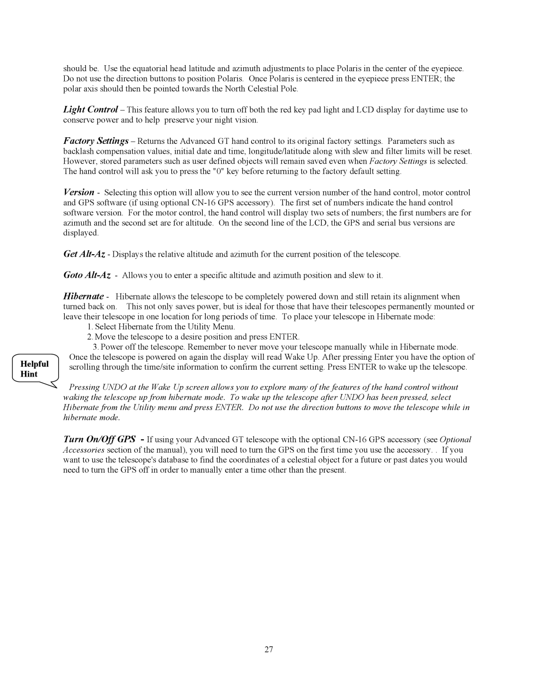 Celestron C6-RGT, Advanced Series GT manual Helpful Hint 