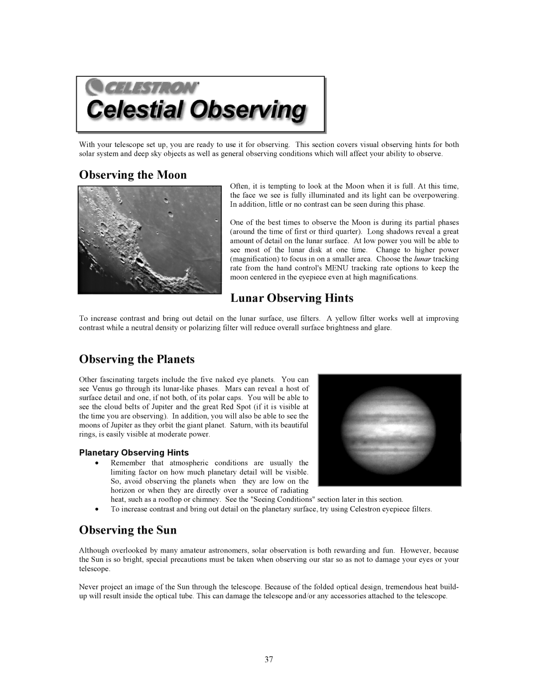 Celestron C6-RGT manual Observing the Moon, Lunar Observing Hints, Observing the Planets, Observing the Sun 