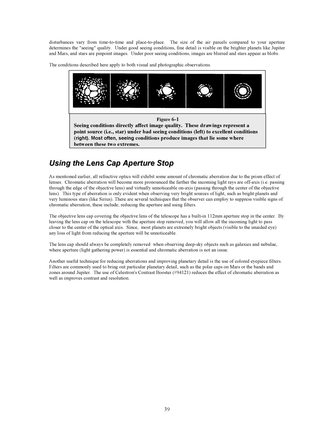 Celestron C6-RGT manual Using the Lens Cap Aperture Stop 