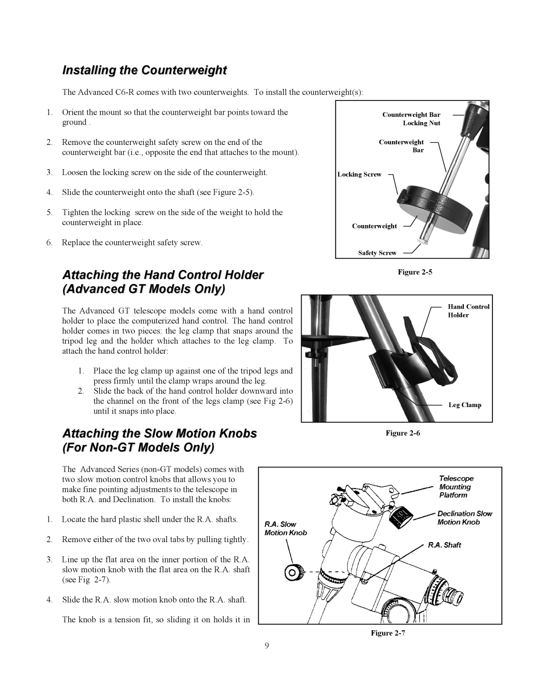 Celestron C6-RGT manual Installing the Counterweight, Attaching the Hand Control Holder Advanced GT Models Only 