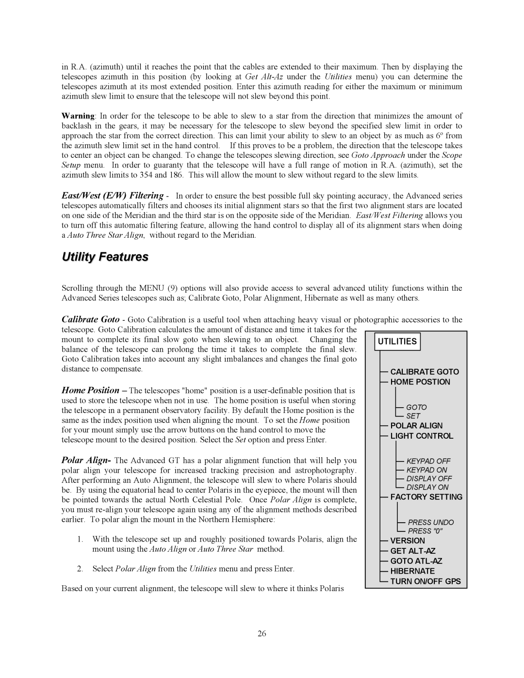 Celestron C10-N, C8-NGT manual Utility Features 