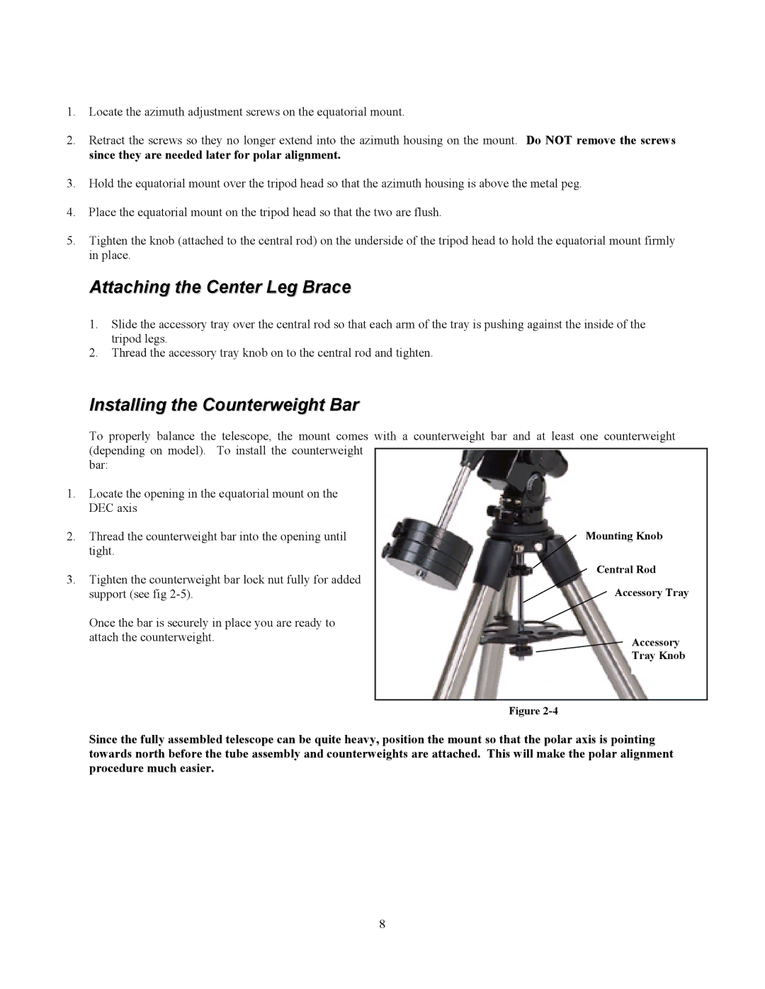 Celestron C10-N, C8-NGT manual Attaching the Center Leg Brace, Installing the Counterweight Bar 