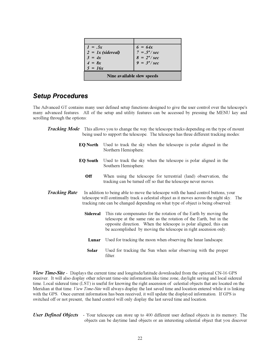 Celestron C8-NGT, C10-N manual Setup Procedures, Nine available slew speeds 