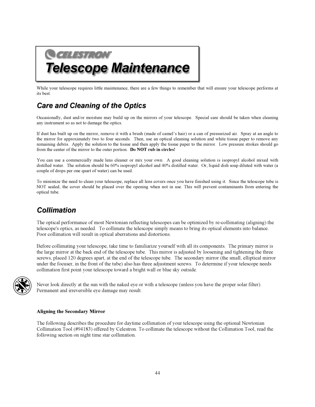 Celestron C10-N, C8-NGT manual Care and Cleaning of the Optics, Collimation, Aligning the Secondary Mirror 