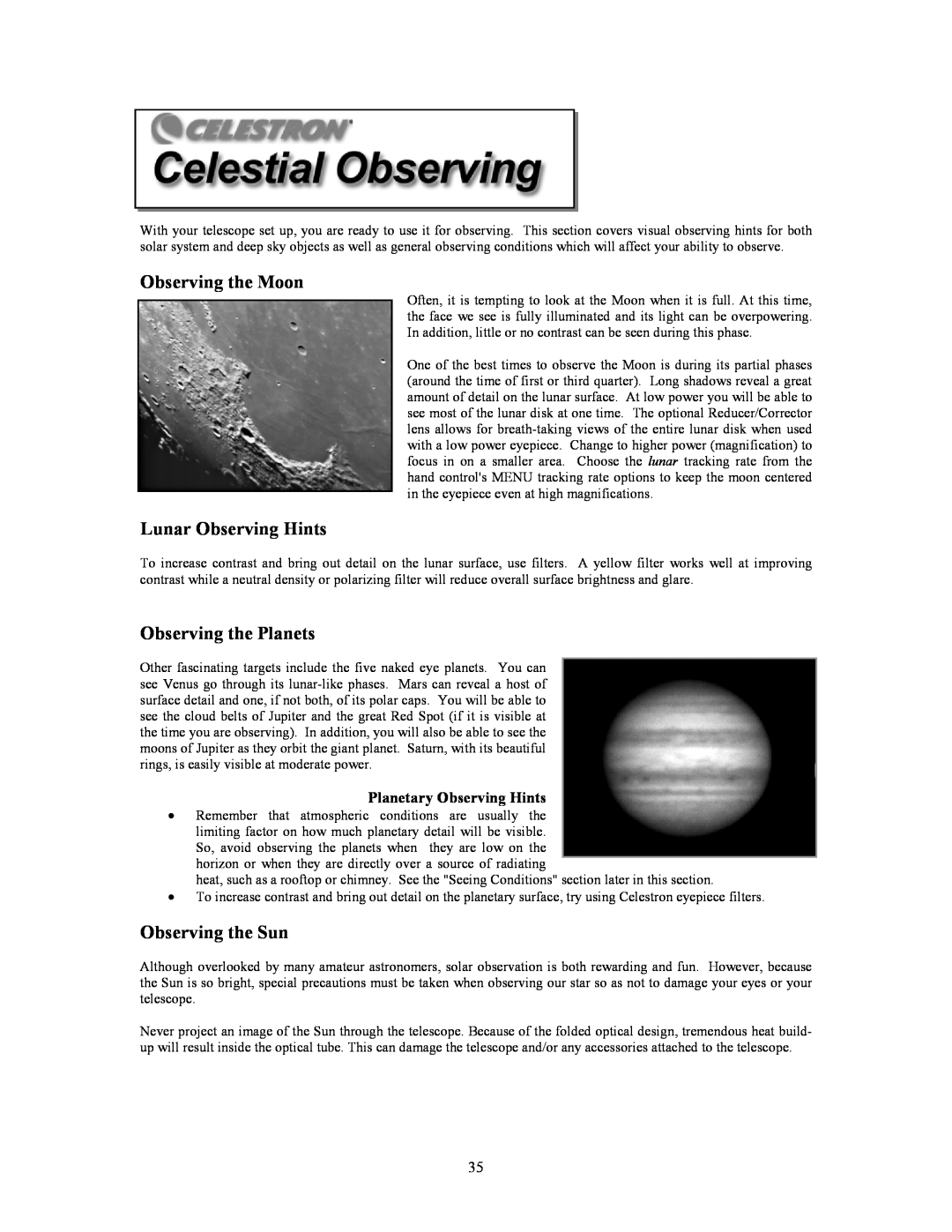 Celestron C9.25-S, C8-S, C5-S Observing the Moon, Lunar Observing Hints, Observing the Planets, Observing the Sun 