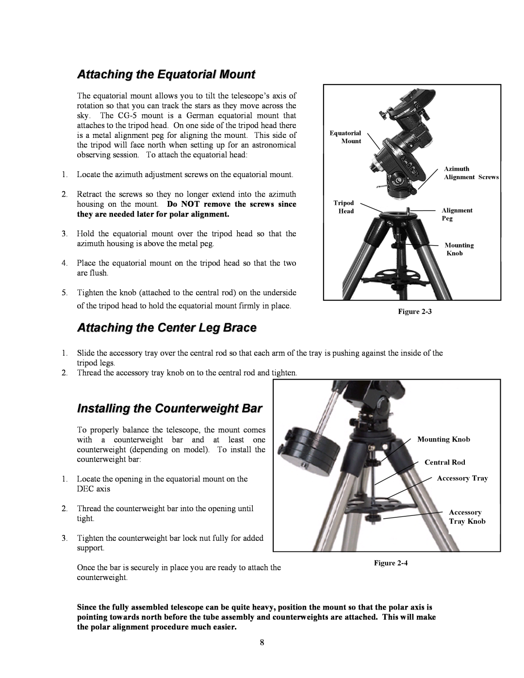 Celestron C9.25-S, C8-S Attaching the Equatorial Mount, Attaching the Center Leg Brace, Installing the Counterweight Bar 