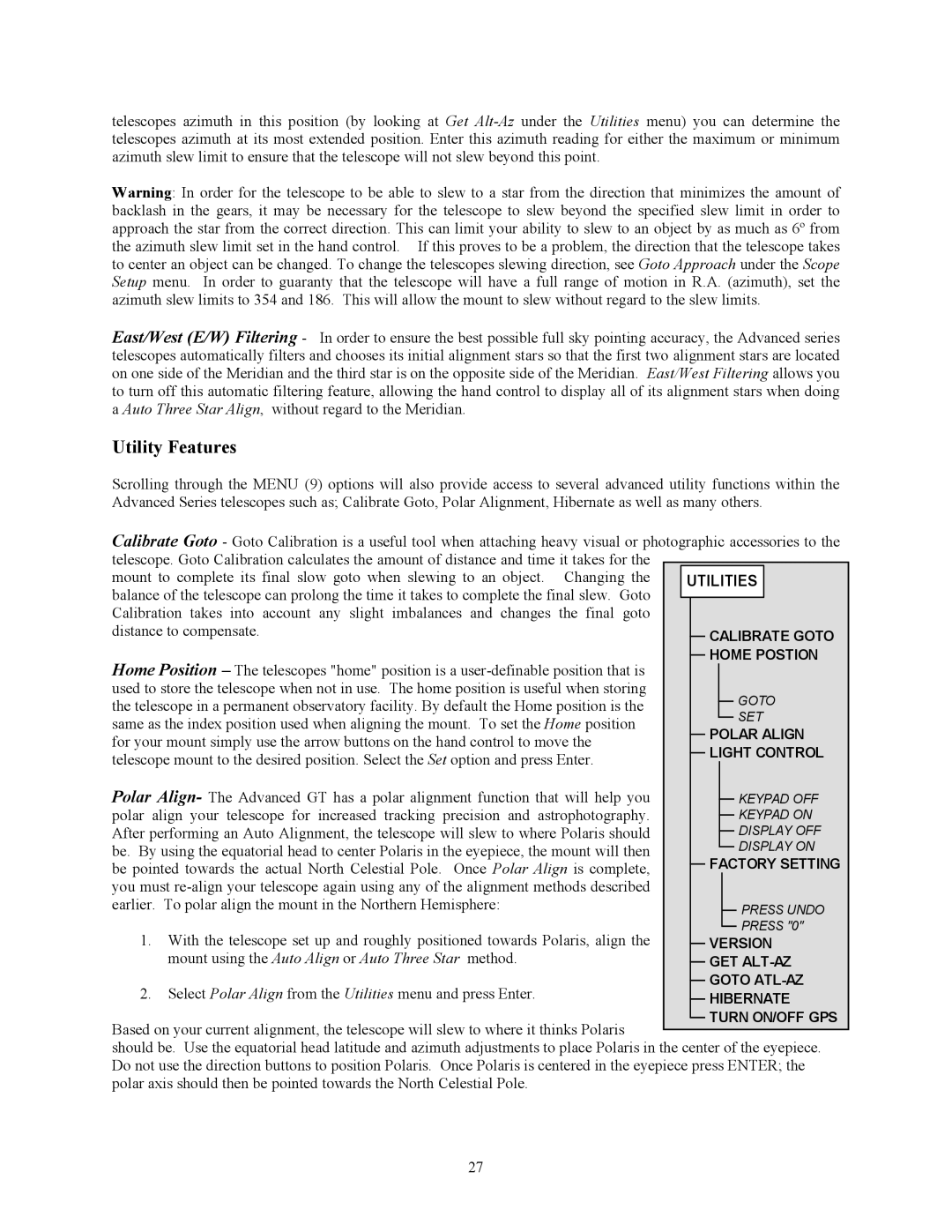 Celestron C8-S, C5-S, C9.25-S instruction manual Utility Features 