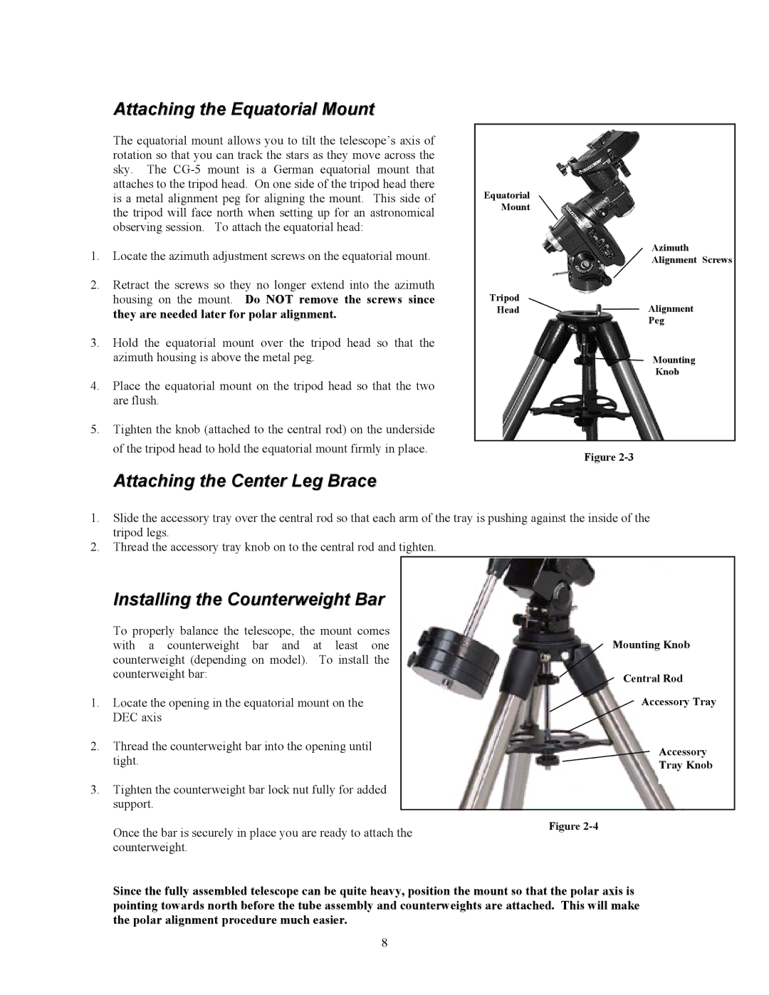 Celestron C9.25-S, C8-S Attaching the Equatorial Mount, Attaching the Center Leg Brace, Installing the Counterweight Bar 